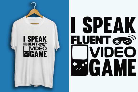Gaming Gamer SVG Design: I Speak Fluent Video Game